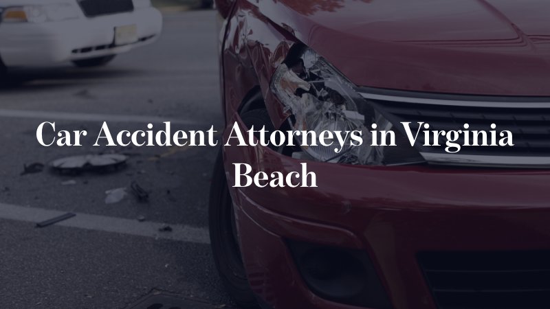 Virginia Beach car accident lawyers 